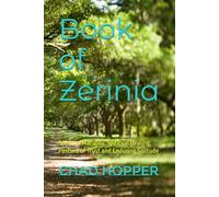 Book of Zerinia: Spiritual Maturity, Spiritual Healing, Posture of Trust and Enduring Solitude