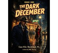 Book One -The Dark December (The Keller Cases)