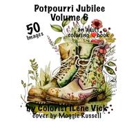 ❤️BOOK: Potpourri Jubilee Volume 6❤️: Book #156 Of My Jubilee Adult Coloring Book Series Grayscale