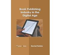 Book Publishing Industry in the Digital Age