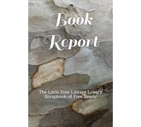 Book Report: The Little Free Library Lover's Scrapbook of Free Reads