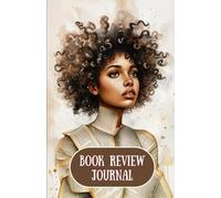 Book Review Journal: A Book Lover’s Reading Log with Literary Fashion Illustrations