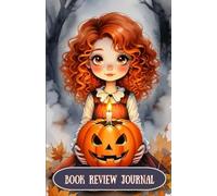 Book Review Journal: A Cozy Halloween-Themed Reading Log for Book Lovers