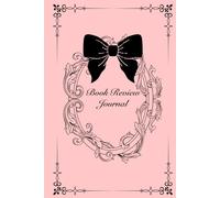 Book Review Journal: Hardcover, Book Log, Reading Tracker, Coloring Activity Page, Stress Relieving, and Relaxing