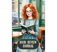 Book Review Journal: Reading Log & Creative Space for Book Lovers