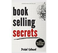 Book Selling Secrets: The Proven System for Building a Profitable Book Business with Low-Ticket KDP, Halo Offers, Automated Funnels & Bulletproof Operations