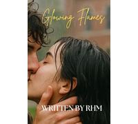 Book Six: Glowing Flames: A Seth Carter Love Story (The Fire and Flames Legacy)