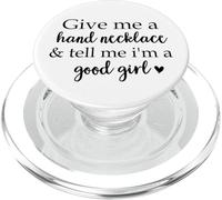Book Smutt Give Me a Hand Necklace & Tell Me I'm a Good Girl PopSockets PopGrip para MagSafe