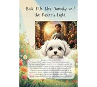 Book Title Idea Barnaby and the Master’s Light (Barnaby’s KJV Kingdom)