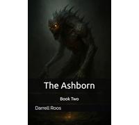 Book Two - The Ashborn (AshFall)