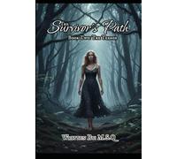Book Two: The Terror (The Survivors Path)