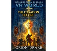 BOOK VIII: What We Owe to People Whose Consciousness Was Violated (Resurrection Through VR World)