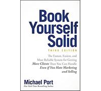 Book Yourself Solid – Sistema rápido, fácil y fiable para conseguir más clientes