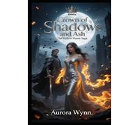 Book2: Crown of Shadows and Ash: The Hollow Flame Saga (THRONE OF FROST AND FLAME)