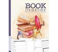 BOOKcrafter (Quill and Ink): The All-in-One Writer's Workbook