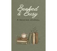 Booked & Busy: A Cosy Reading Journal for Book Lovers