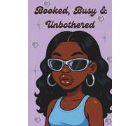 Booked, Busy & Unbothered: Cute Aesthetic Notebook fo | 100 Pages Lined Journal for Writing, School, and Notes: with Motivational Quote - Perfect for Teen Girls, Women, and Boss Babes