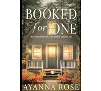 Booked For One: She wanted solitude. Fate booked someone else (Evergreen Bay Romance Trilogy)