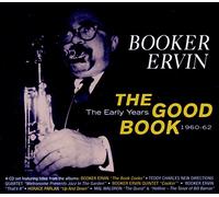 Booker Ervin - The Good The Early Years 1960-62