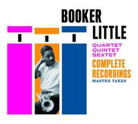 Booker Little - Cuarteto Quinteto Sexteto - Grabaciones Completas
