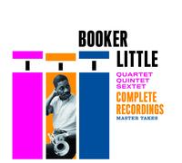 Booker Little Quartet-Quintet-Sextet: Complete Recordings (CD) Album