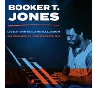 BOOKER T JONES - WINTERLAND BALLROOM, SAN FRANCISCO CA, NEW YEAR'S EVE 1974 [Vinilo]
