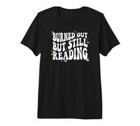 Bookish Burned out But Still Reading Retro Book Club Camiseta Premium