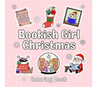 Bookish Girl Christmas Coloring Book: Christmas bookish gifts for teen girls and women, stocking stuffers, 40 designs