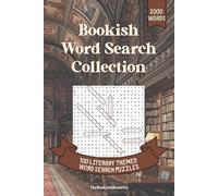 Bookish Word Search Collection: 100 Literary Themed Word Search Puzzles