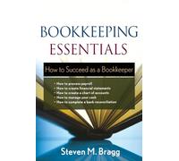 Bookkeeping Essentials: How to Succeed as a Bookkeeper