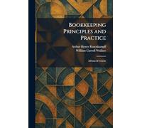 Bookkeeping Principles and Practice: Advanced Course