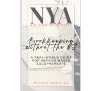 Bookkeeping Without the BS: A Real-World Guide for Service-Based Solopreneurs