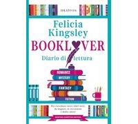Booklover. Diario di lettura (Grandi manuali Newton)