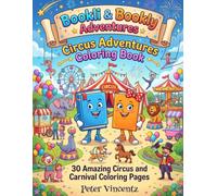 Bookly & Bookli Circus Adventures Coloring Book: 30 Amazing Circus and Carnival Coloring Pages