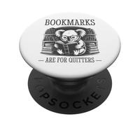 Bookmarks Are For Quitters PopSockets PopGrip Adhesivo