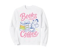 Books and Coffee Reading Lover Bookish Cafe Aesthetic Sudadera