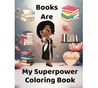 Books Are My Superpower Coloring Book