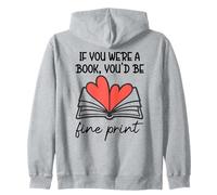 Books Are My Valentine If You were a Book Youd Be Fine Print Sudadera con Capucha