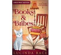 Books & Bribes Large Print: A Paranormal Witch Cozy Mystery (1) (A Book Store Cozy Mystery)