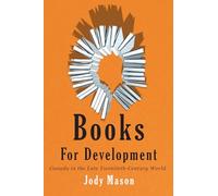 Books for Development: Canada in the Late Twentieth-Century World (Rethinking Canada in the World)