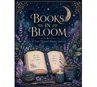 Books in Bloom: My Teen Chronic Illness Journal: An 80-Page Health Tracker for Symptoms, Pain, Fatigue, Sleep, Medication, School, Flare-Ups, Appointments and Self-Advocacy