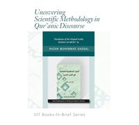 Books-In-Brief: Uncovering Scientific Methodology in Qur’anic Discourse