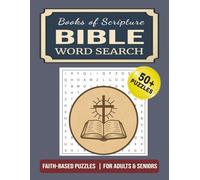 Books of Scripture Bible Word Search Faith-Based Puzzles for Adults & Seniors: 50+ Large Print Word Searches | 8.5 x 11 Inches | Easy to Read and Enjoy (Faith-Filled Bible Word Search Series)