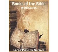 Books of the Bible Word Search for Seniors: Large Print Christian Puzzles Old New Testament Easy Read Faith Memory Cognitive Activity