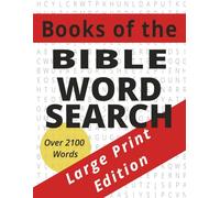 Books of the Bible Word Search: Large Print Edition: Over 2,100 Bible Words | Fun, Faith-Filled Puzzles for Kids, Adults & Seniors