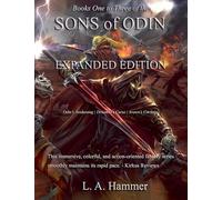 Books One to Three of the Sons of Odin: Expanded Edition; Odin's Awakening, Druantia's Curse, Arawn's Carnage (Books of Sons of Odin Collection)