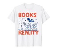 Books Over Reality Book Lover Reader Fiction Library Bookish Camiseta
