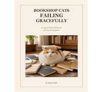 Bookshop Cats Failing Gracefully: A Cozy AI Photo Collection of Tiny Cat Accidents