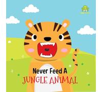 Booktopus Never Feed A Jungle Animal - Sensory Book for Toddlers - Textured Baby Books for 4+ Years - Interactive Learning Books