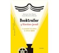 Booktrailer Y Literatura Juvenil. La Promoción De La Lectura En E Ntor
